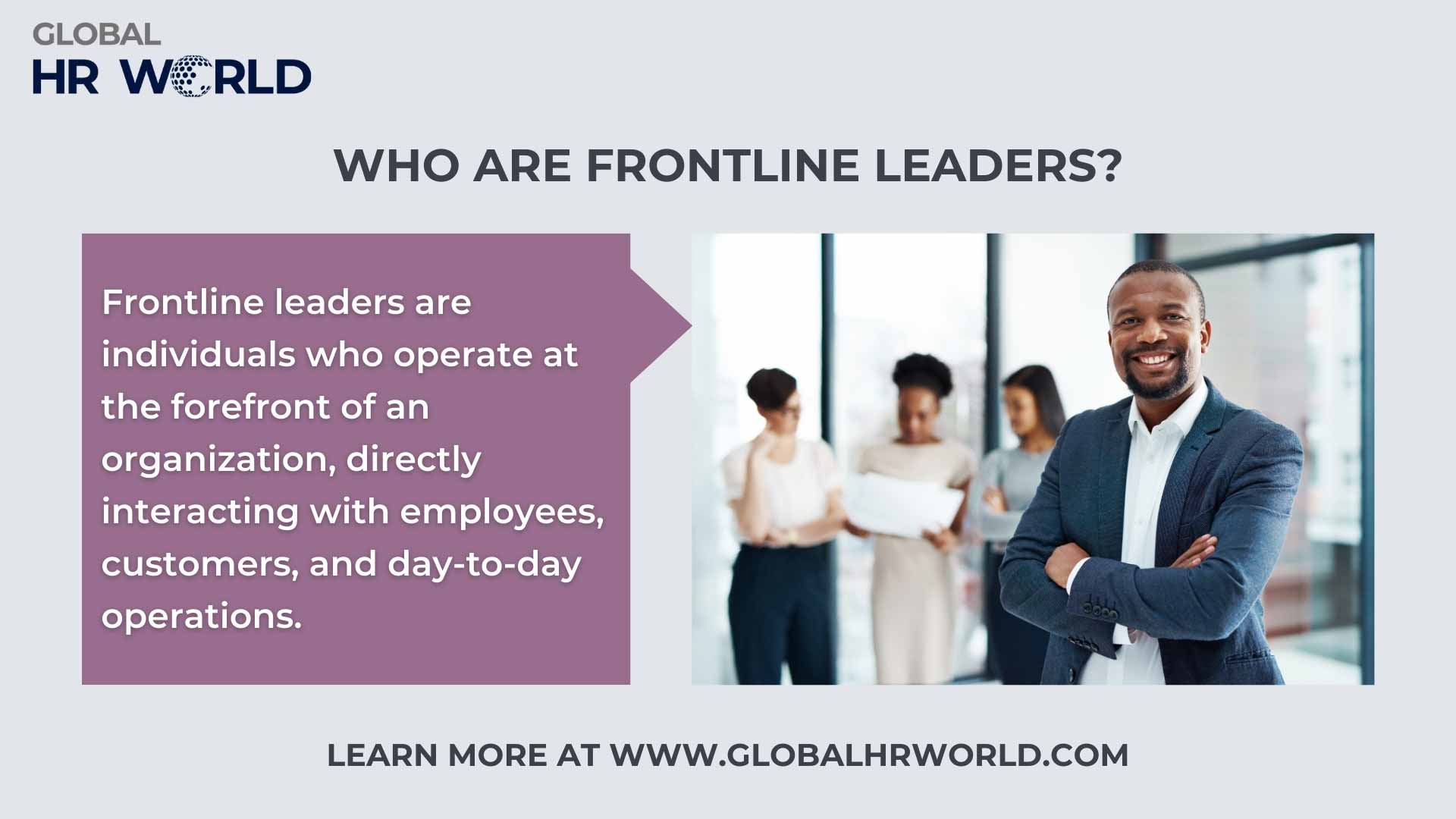 Who are Frontline Leaders?